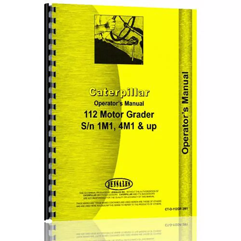 Fits Caterpillar Grader #112 (2M1 and Up) Operator's Manual (New)