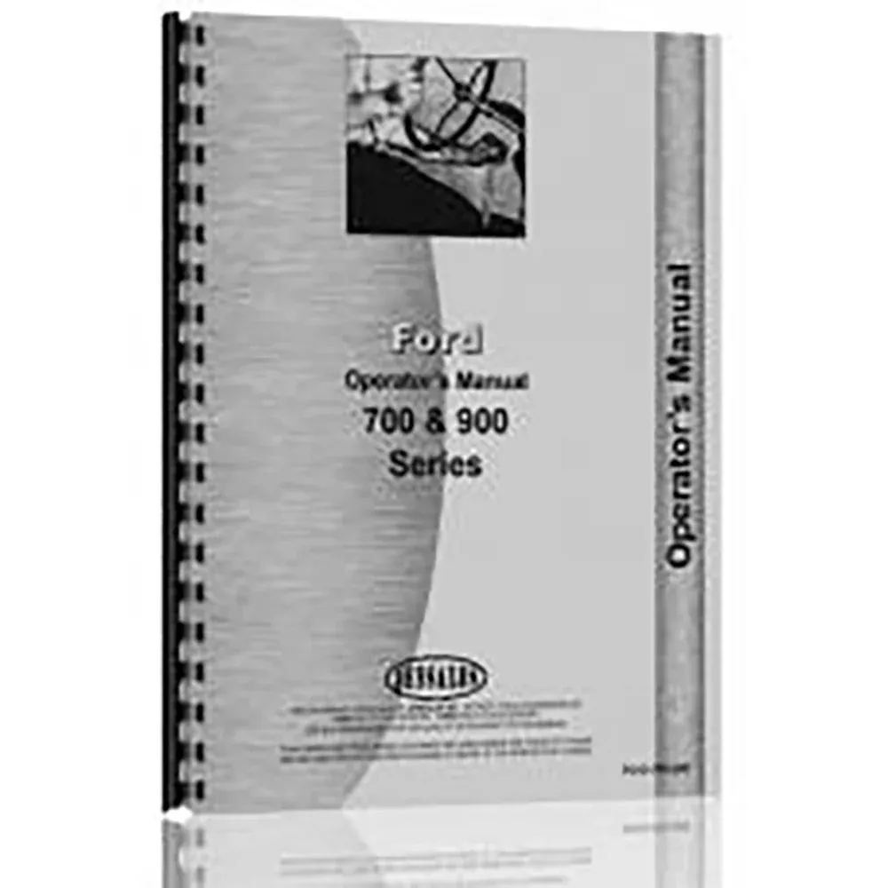 Operators Manual Fits Ford 700 And 900JS FO O 700 900